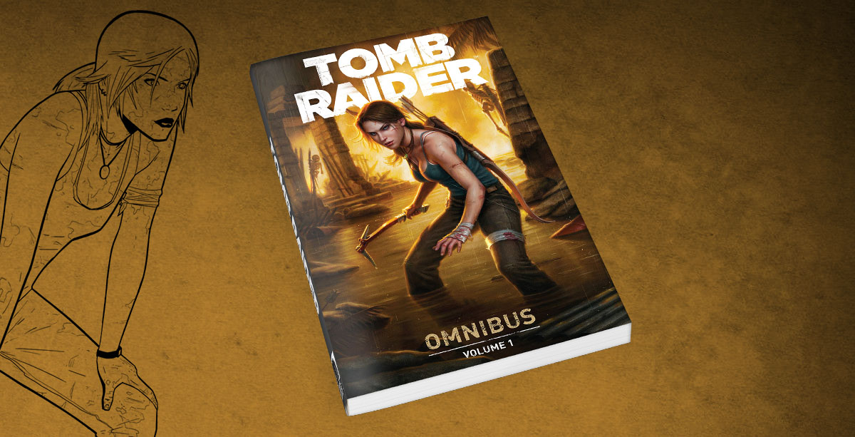 Tomb Raider Omnibus Volume 1 on Sale Now!