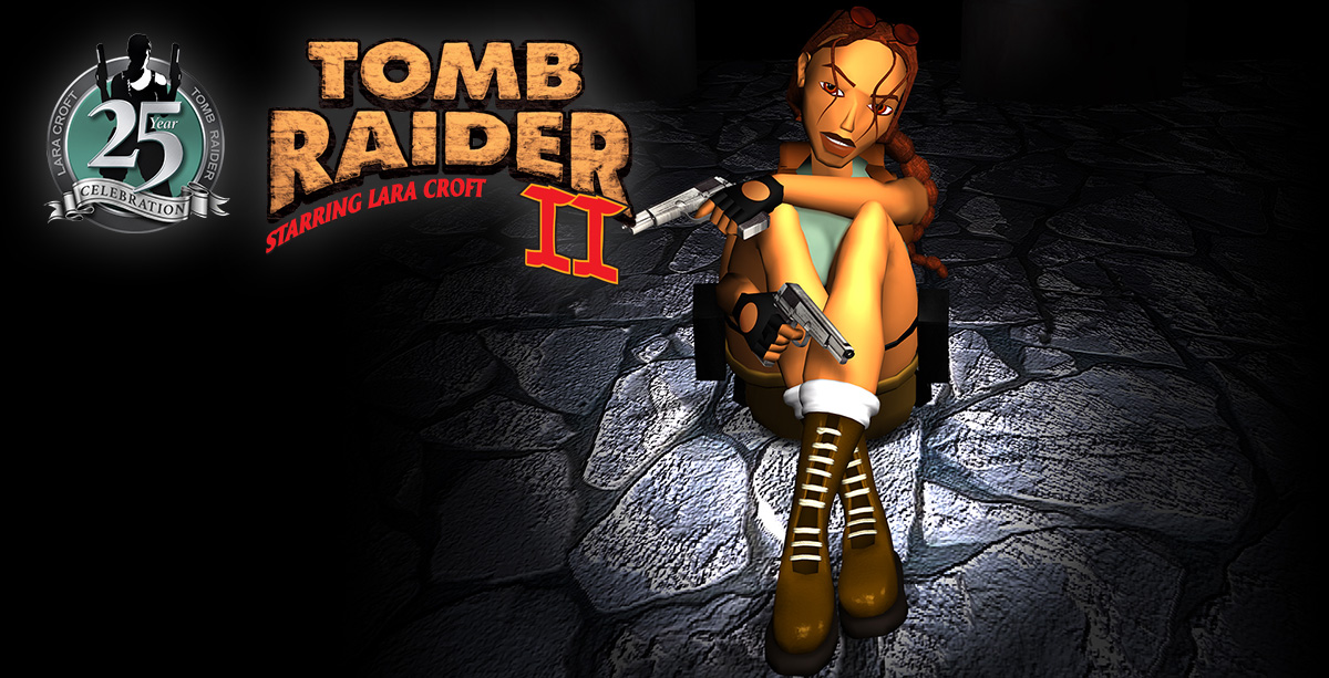  25 Year Celebration - Tomb Raider II Month