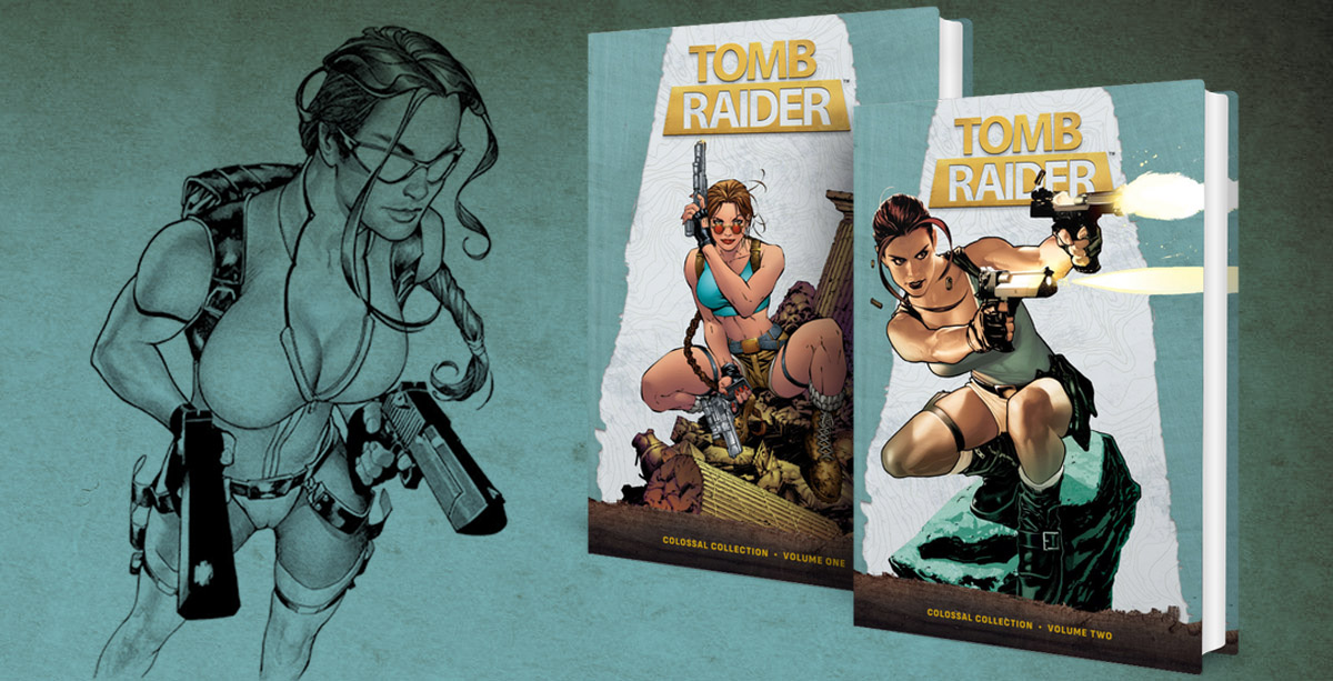 Tomb Raider Colossal Collection Volume One &amp; Two Announcement